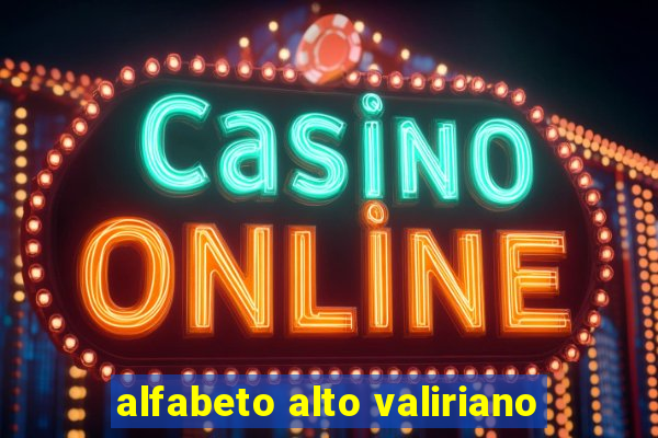 alfabeto alto valiriano